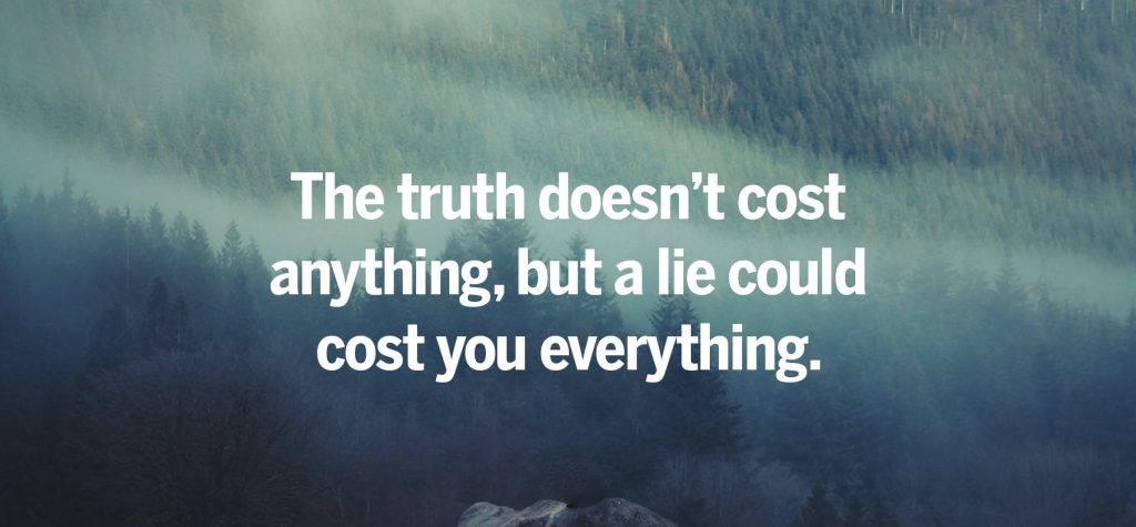 THE COST OF A LIE